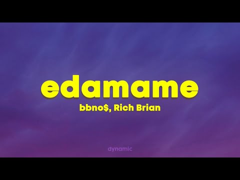 bbno$, Rich Brian - edamame (Lyrics) - YouTube
