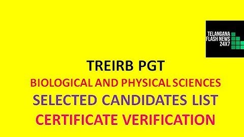TREIRB PGT BIOLOGICAL AND PHYSICAL SCIENCES | SELECTED CANDIDATES LIST | CERTIFICATE VERIFICATION |