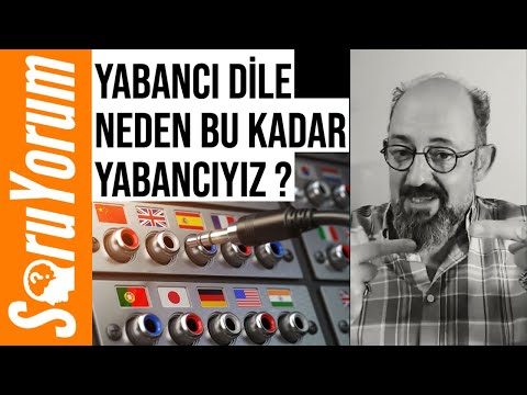 Video: Neden Yabancı Dile Ihtiyacımız Var?