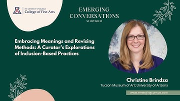 Embracing Meanings and Revising Methods: A Curator’s Explorations of Inclusion-Based Practices