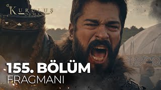 Kuruluş Osman 155. Bölüm Fragmanı | "Zafer bizimdir."