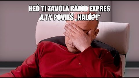 Keď ti zavolá Expres - Star Trek Facepalm