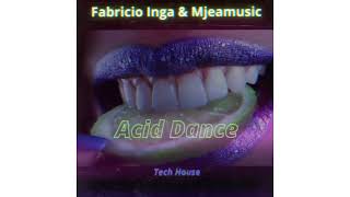 Fabricio Ingo Ft Mjeamusic - Acid Dance