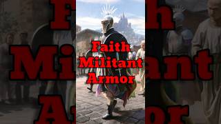 The Holy Armor Of The Faith Militant