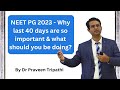 Neet pg 2023 why last 40 days matter the most neetpg2023 neetpg neetpgmotivation neetpg23