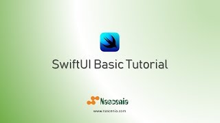 iOS 13 SwiftUI Basics: For Beginners | 2019 | Nascenia
