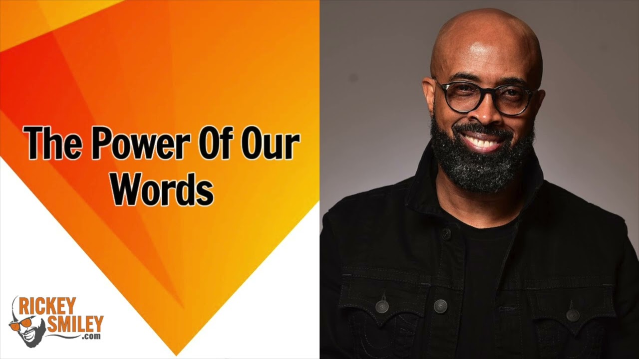 The Power Of Our Words