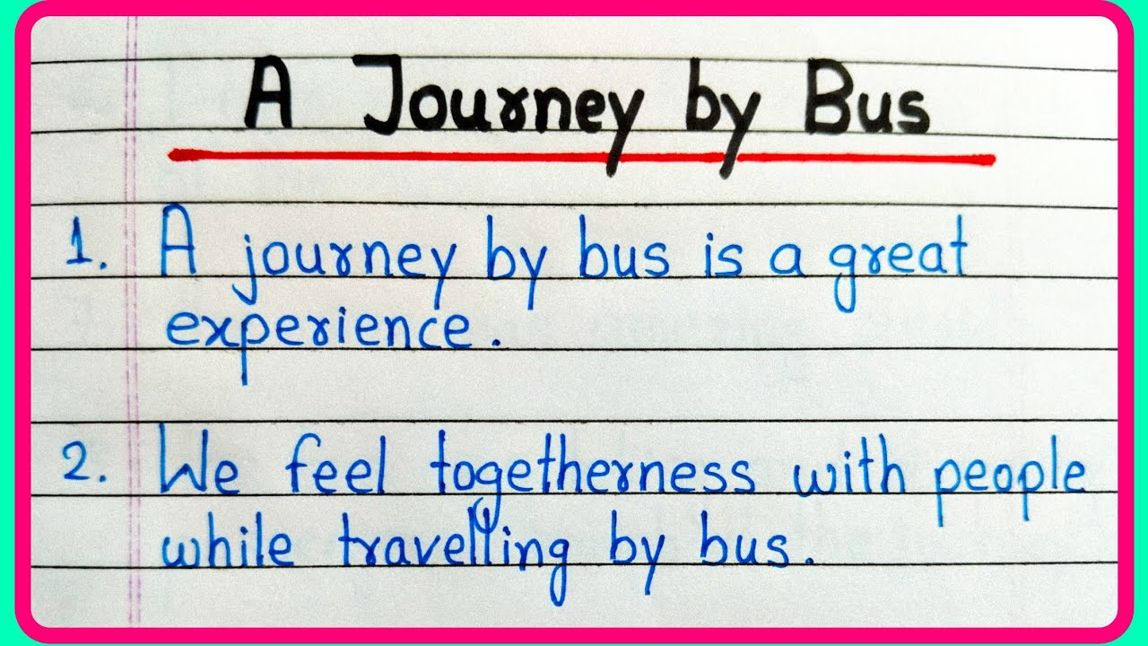 journey by bus essay for class 8