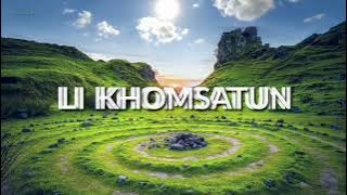 Li Khomsatun Uthfi Biha || lirik & terjemahan || Lailah Santri Njoso
