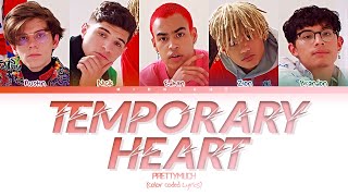 PRETTYMUCH - Temporary Heart | (Color Coded Lyrics)