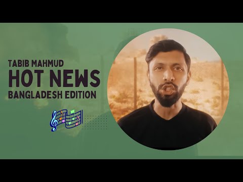 Gorom Khobor by Tabib Mahmud | Global Warming Bangla Rap Song 2024