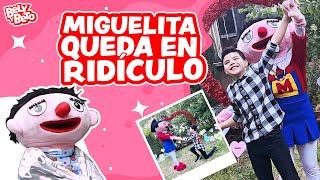 MIGUELITA Queda en Ridículo - Bely y Beto