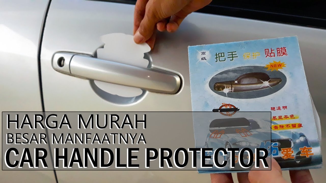 Pasang Sticker Anti Gores Ganggang Pintu Mobil Car Handle Protector Youtube