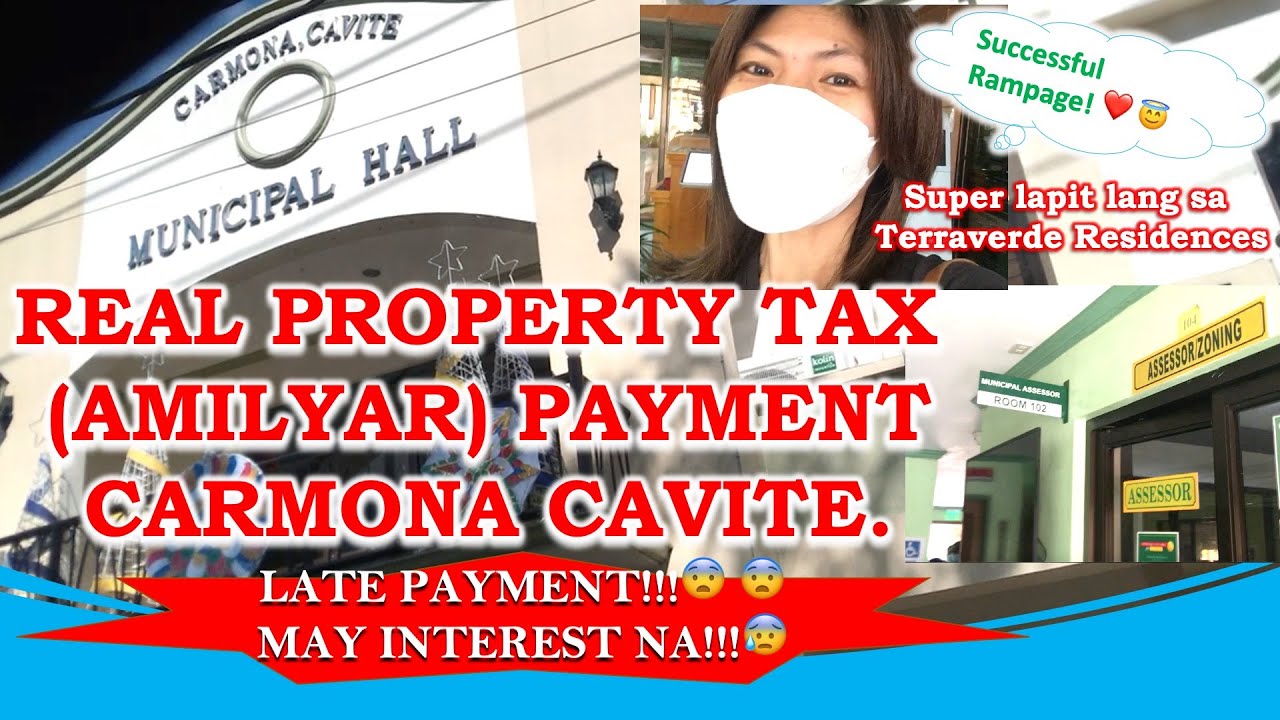 REAL PROPERTY TAX (AMILYAR) PAYMENT CARMONA FOR TERRAVERDE HOUSE
