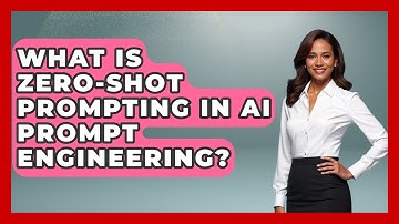 What Is Zero-shot Prompting In AI Prompt Engineering? - Learning To Code With AI