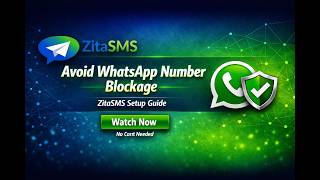 How to Avoid WhatsApp Number Blockage | Service Provided by ZitaSMS