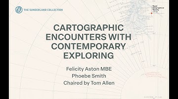 Challenging Maps and Exploration: Cartographic Encounters with Contemporary Exploring - Panel 3