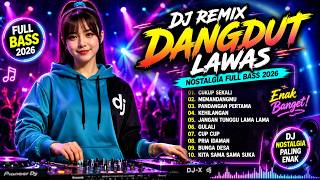 DJ Dangdut Lawas Enak Banget! 🎧 Cukup Sekali, Terhanyut Dalam Kemesraan, Salahmu Sendiri,