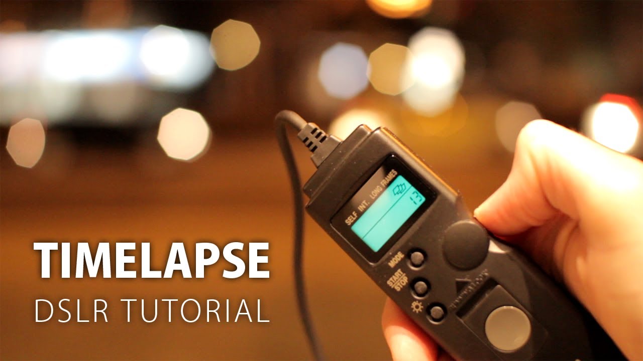 Dslr Tutorial How To Make A Timelapse Youtube