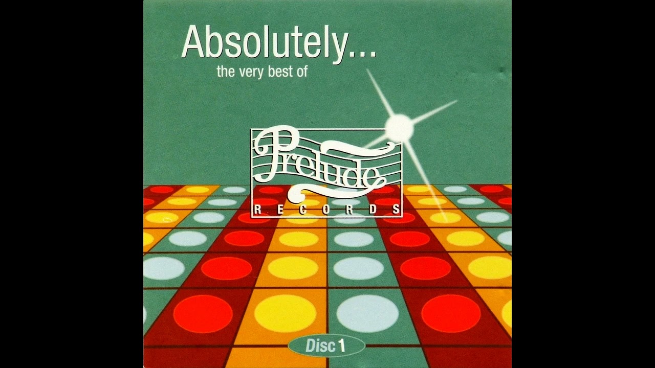 洋楽 Absolutely... the very best of Prelude Absolutely The Very Best Of Prelude Records CD1 - YouTube