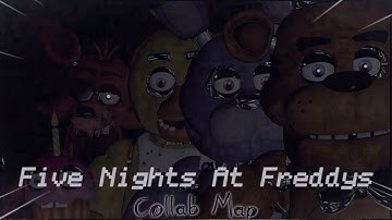 Fnaf collab map (FULL) (BACKUPS NEEDED) READ DESC!!! The Living Tombestone | remix by  @Vexed_One