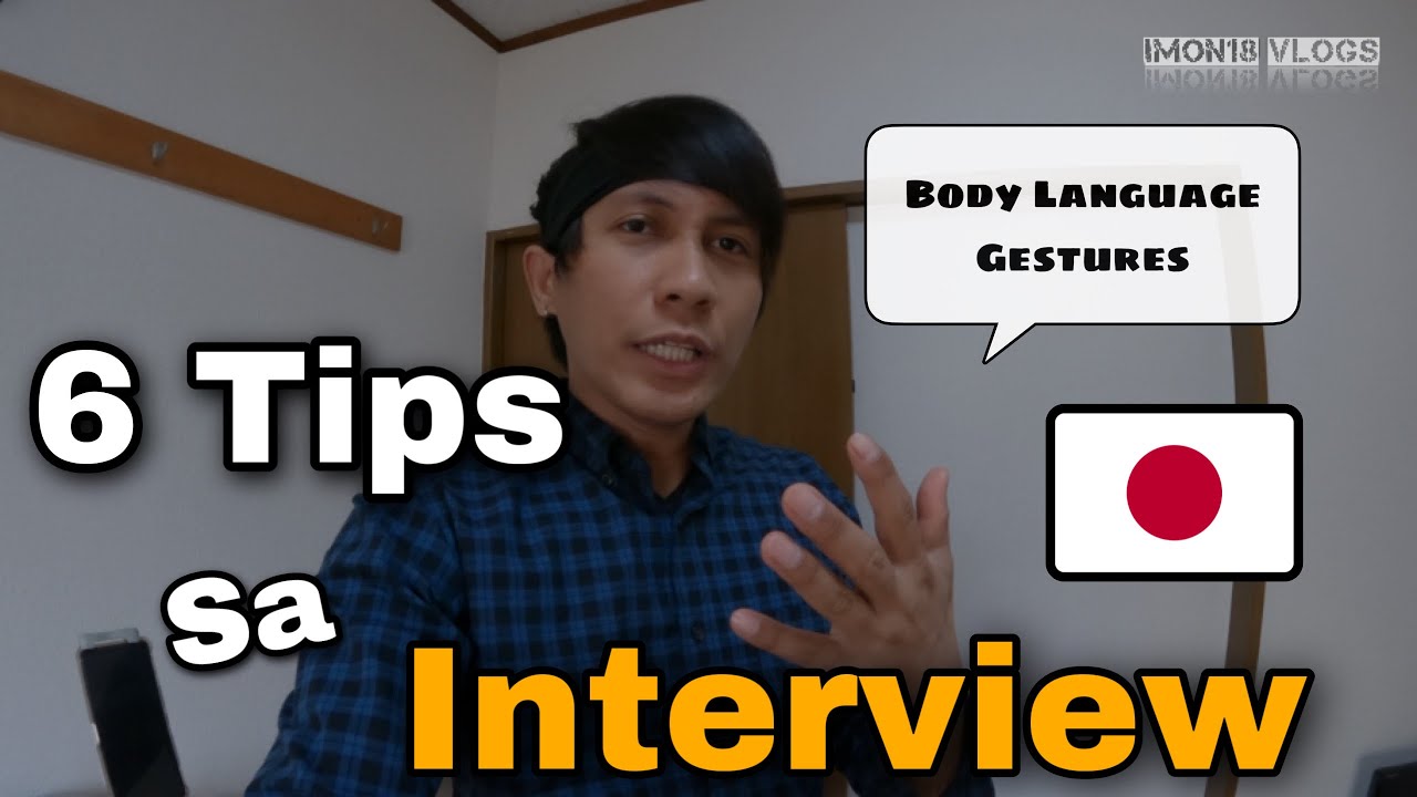 6 TIPS NA DAPAT MONG MALAMAN BAGO ANG INTERVIEW 2022 | Proper Gestures | Kabanata 15 🇯🇵