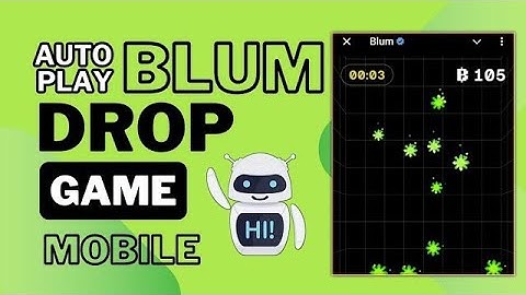 Blum Drop Game Hacks & Tricks: Blum Auto Clicker || Blum Mining ⛏️⛏️