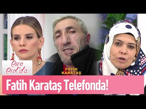 Fadime Hanım'ın eşi Fatih Karataş telefonda - Esra Erol'da 22 Mayıs 2019