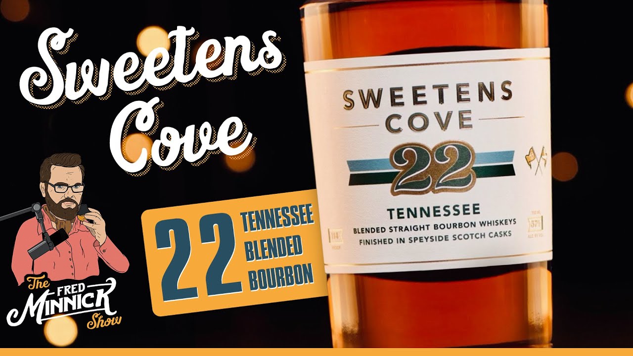 Bourbon Review 2022 Sweetens Cove, Speyside Finish YouTube