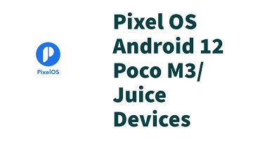 Pixel OS Android 12 | Un Official |  Poco M3 - Redmi 9T (Juice)