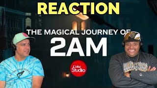 Magical Journey of 2 AM REACTION | Coke Studio Pakistan