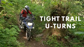 Tight Trail U-Turns with a huge BMW R1200GS Adventure