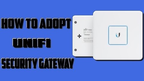 How To Adopt UniFi Security Gateway|Ubiquiti USG Adoption|Easy and Simple