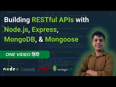 Master Nodejs, Express, MongoDB, Mongoose, and RESTful API in One Video: Hindi Tutorial