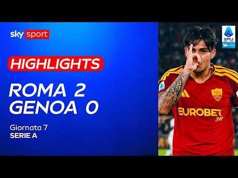 Video Roma-Genoa 2-0: gol e highlights | Serie A