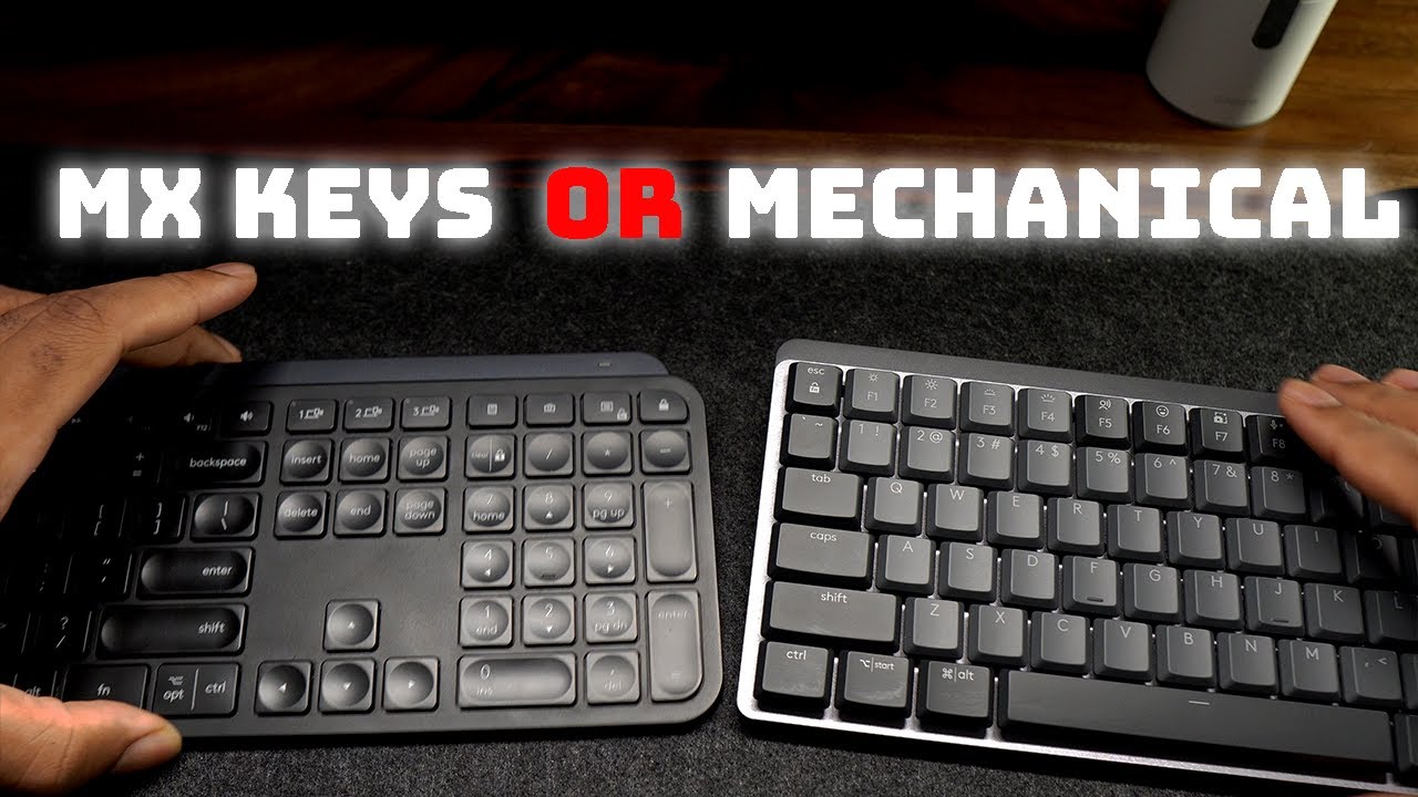 MX Keys vs MX Mechanical - Keyboard Should You Buy? - YouTube