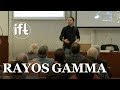 Rayos Gamma: Una ventana al Universo más violento (y oscuro)