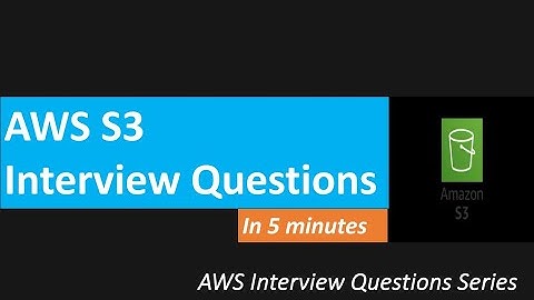 AWS Interview questions | Part 2 | Amazon S3 Interview | #aws #s3 #awscloud