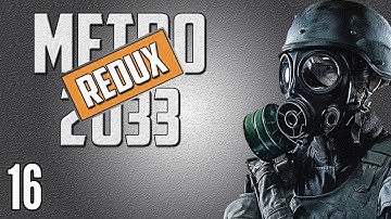 Metro 2033 Redux Playthrough Part 16/Finale HD Gameplay : End of the Dark Ones