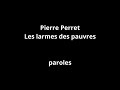 Pierre Perret-Les Larmes des pauvres-paroles