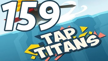 Tap Titans - Gameplay Walkthrough Part 159 - Prestige 24 (iOS, Android)