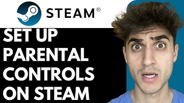 How to Set Up Parental Controls on Steam