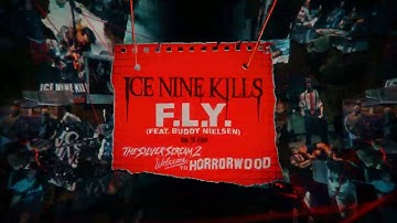 Ice Nine Kills - F.L.Y. ft. Buddy Nielsen