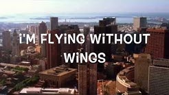 Westlife - Flying without wings (with lyrics)  - Durasi: 3:40. 