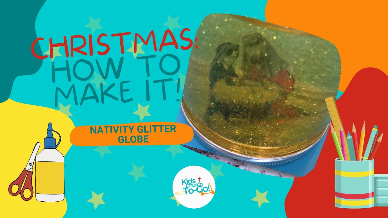 Christmas How to Make It Nativity Glitter Globes YouTube