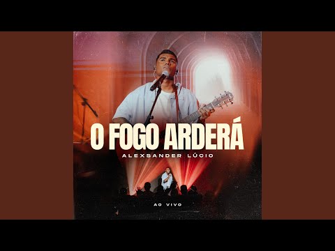 O Fogo Arderá