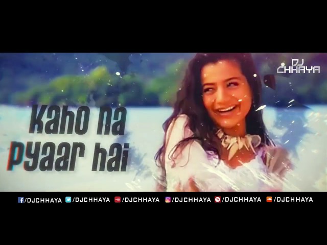 Kaho Na Pyaar Hai | Remix | DJ Chhaya class=