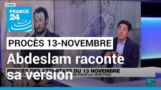 Procès du 13-Novembre : Salah Abdeslam raconte sa version pour la 1ère fois • FRANCE 24