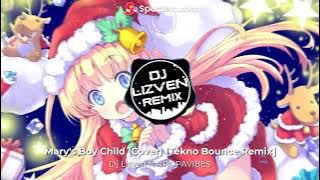 Dj Lizven ft. TROPAVIBES - Mary's Boy Child (Cover) [Tekno Bounce Remix]