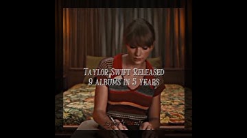 Taylor released 9 albums in 5 years#taylorswift #swifties #trend #viral #fyp #swifttok #ts #hardwork